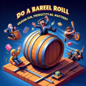 Applying the Barrel Roll Mindset to Productivity