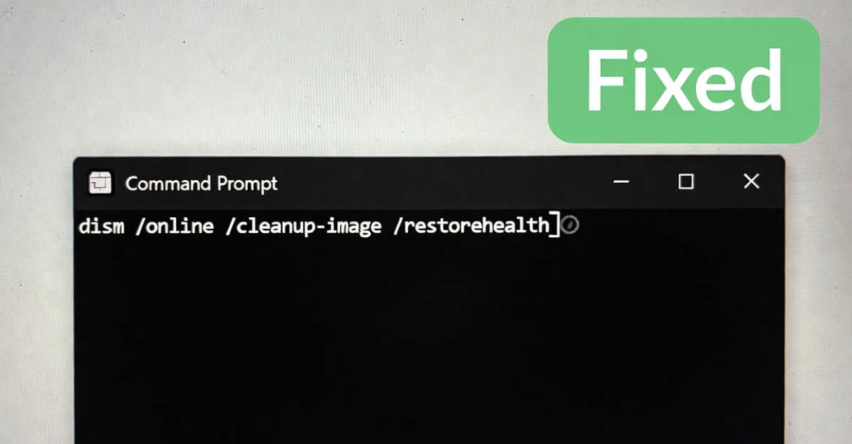 Fixing Your Windows PC with DISM Online Cleanup Image RestoreHealth A Friendly Guide